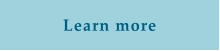 Learn more