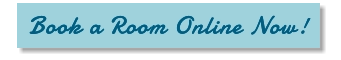 Book a Room Online Now! Book a Room Online Now!