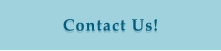 Contact Us!