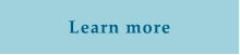 Learn more
