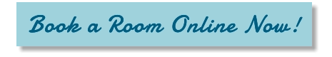Book a Room Online Now! Book a Room Online Now!