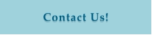 Contact Us!
