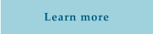 Learn more