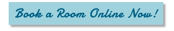 Book a Room Online Now! Book a Room Online Now!